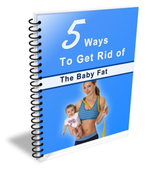 Product picture 5 Ways to Get Rid of the Baby Fat